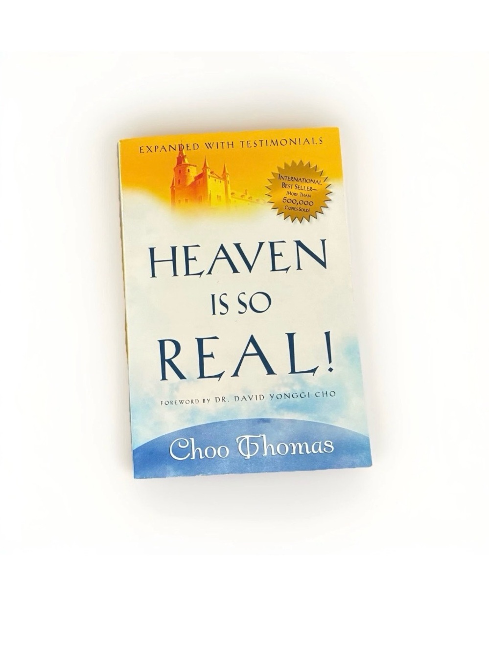 Heaven Is So Real! by Choo Thomas - Paperback Book